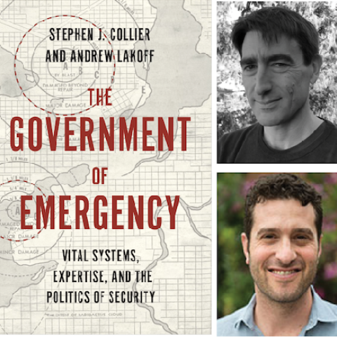 Book cover of The Government of Emergency next to headshots of Stephen Collier and Andrew Lakoff