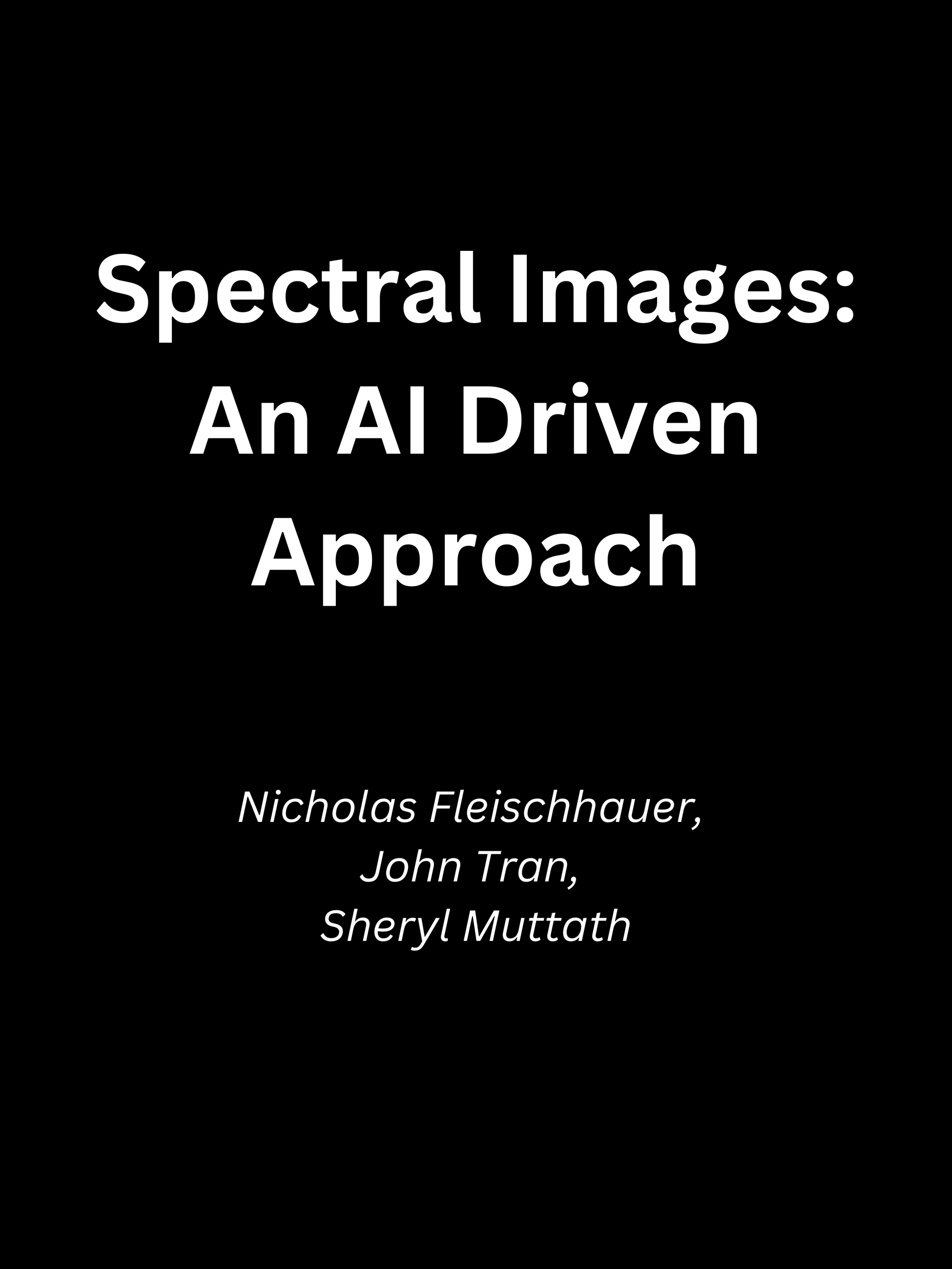 Fall 2023 - Spectral Images an AI Data Driven Approach