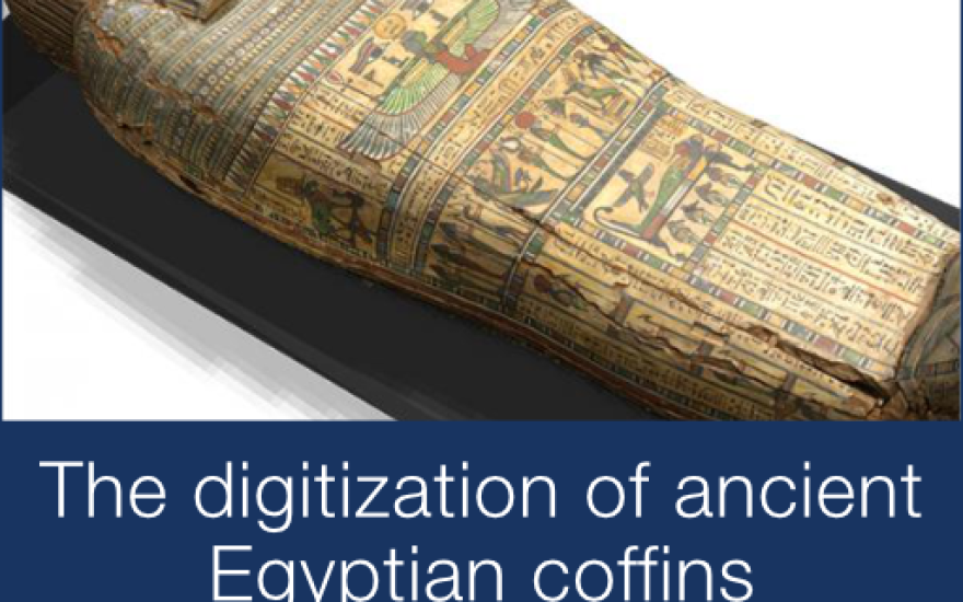 The digitization of ancient Egyptian coffins and their shareability in museum and academic environments