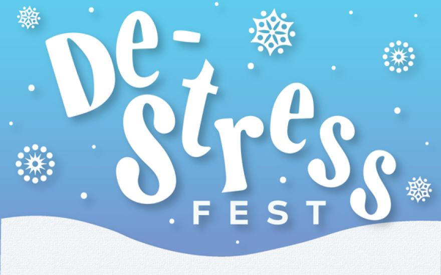 De-stress Fest: Treat Yo Self